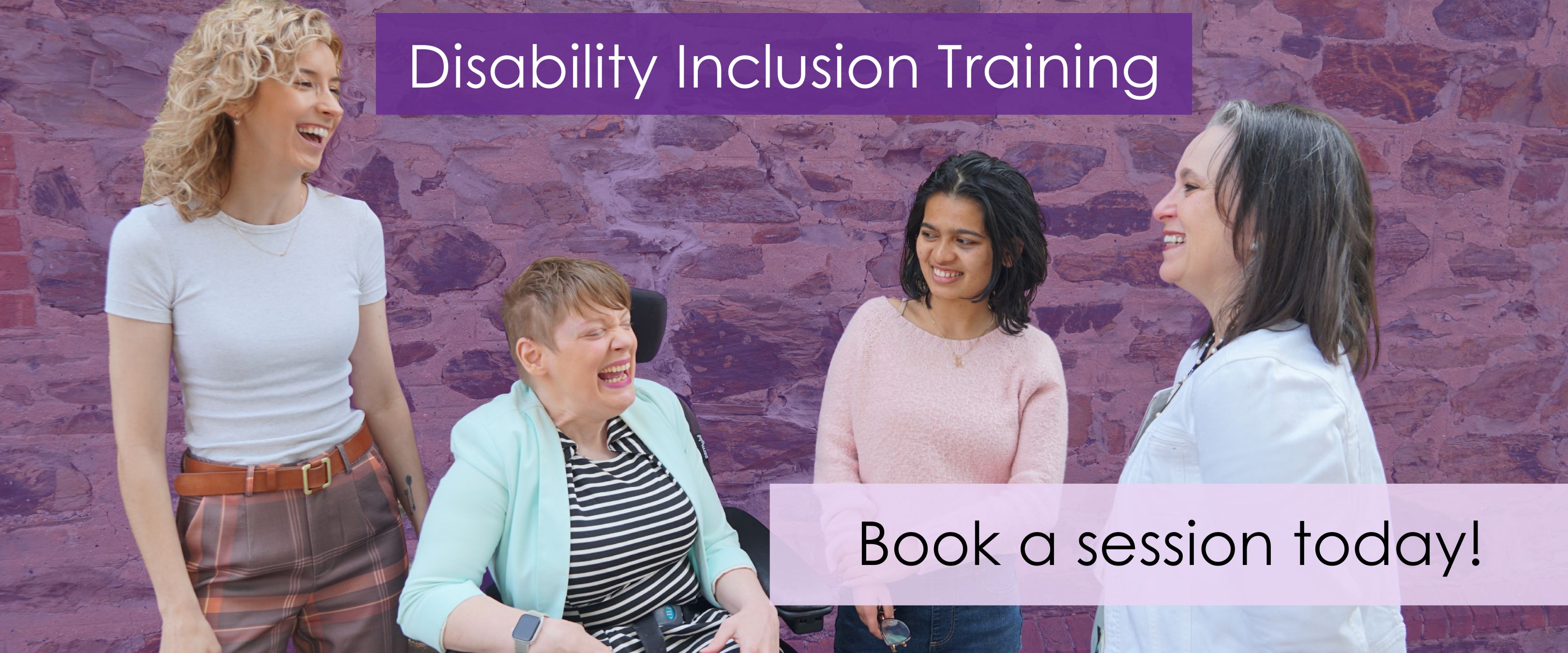 Disability Inclusion Training. Book with the team today.