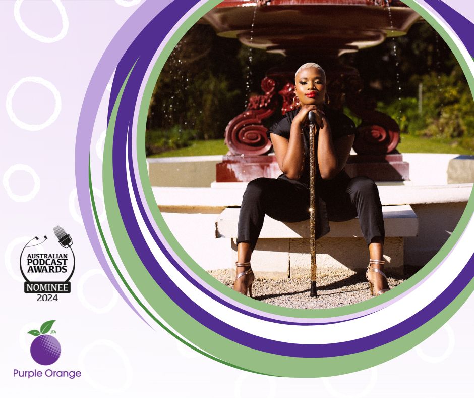 Graphic with circular lines in green, purple, and white. Photo of Khadija, sitting, centre of screen with a fountain behind and her cane in front. Australian Podcast Awards (2024 nominee) and Purple Orange logos on left.