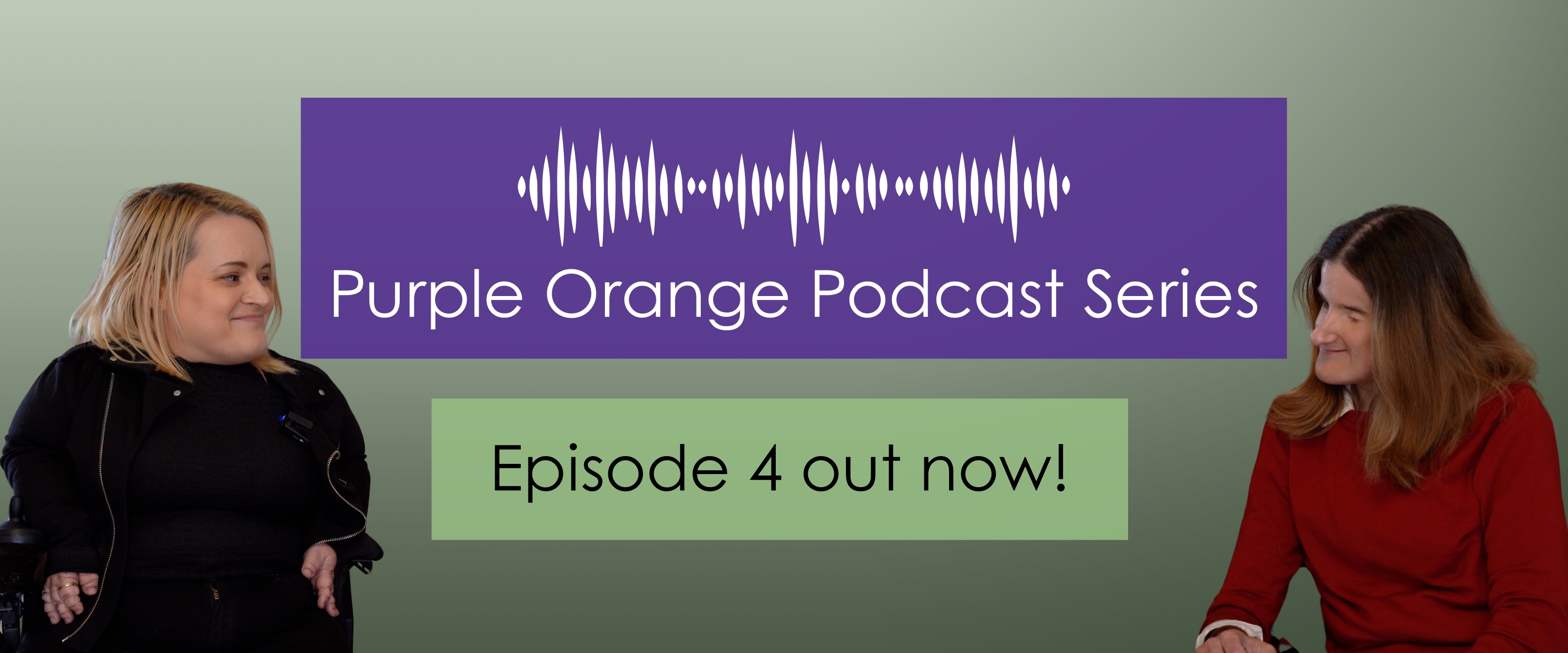 Green gradient background with dark purple box containing white audio wave graphic and words "Purple Orange Podcast Series". Close up photo of Matt to the right. Light green box says "Season 2 streaming now. Listen to Episode 2."