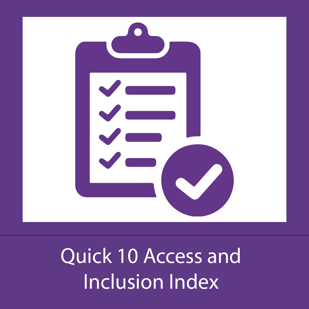 Quick 10 Access and Inclusion Index