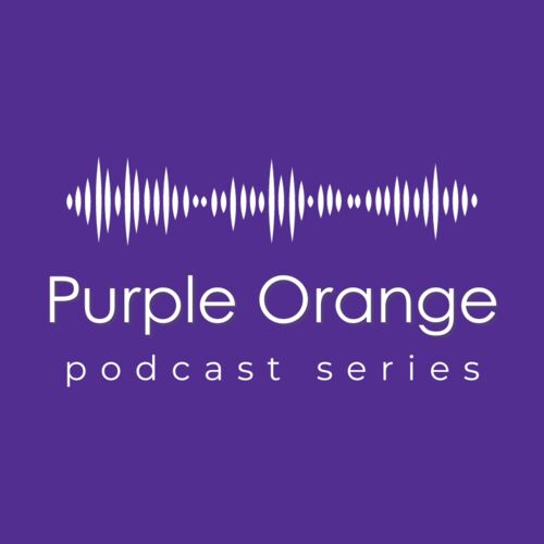 Purple graphic with words Purple Orange podcast series